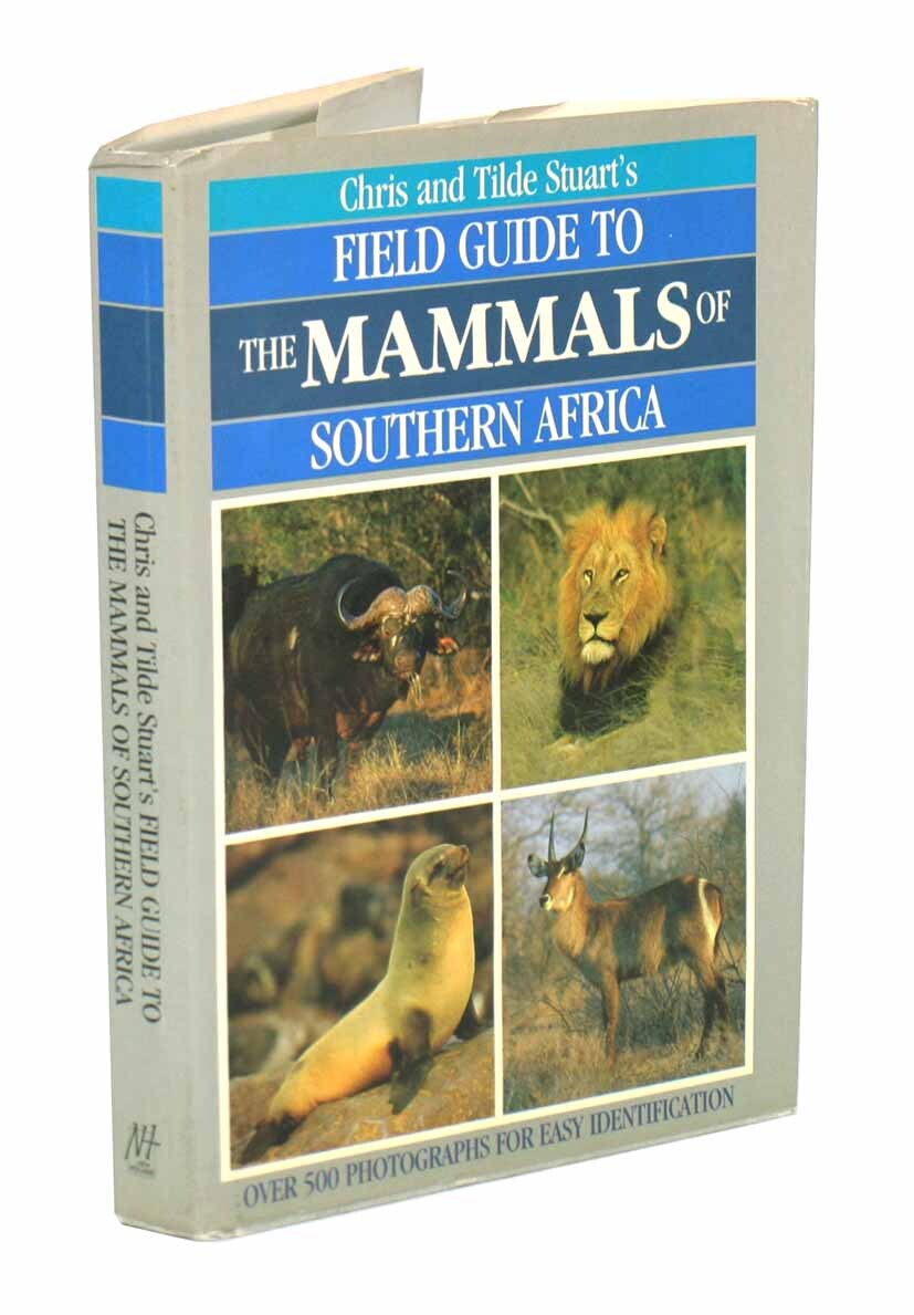 Field guide to the mammals of southern Africa | Chris Stuart, Tilde, Stuart